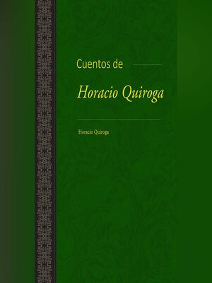 cover image of Cuentos de Horacio Quiroga